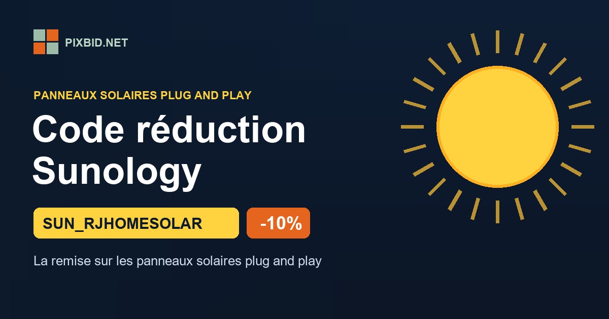 Code réduction Sunology : SUN_RJHOMESOLAR pour 10% sur les panneaux plug and play